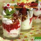 Couverture du livre « 30 desserts individuels » de Dorian Jose Nieto aux éditions Eurofina