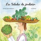 Couverture du livre « Les salades du jardinier » de Nathalie Duroussy et Jeanne Taboni Miserazzi aux éditions Orso Editions