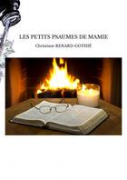 Couverture du livre « Les petits psaumes de mamie » de Renard-Go Christiane aux éditions Thebookedition.com