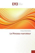 Couverture du livre « Le Pinceau-narrateur » de Bi Diandué aux éditions Editions Universitaires Europeennes