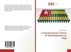 Couverture du livre « L'entrepreneuriat, facteur de developpement au togo » de  aux éditions Editions Universitaires Europeennes