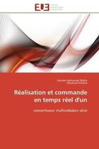 Couverture du livre « Realisation et commande en temps reel d'un - convertisseur multicellulaire serie » de Mohamed Redha aux éditions Editions Universitaires Europeennes