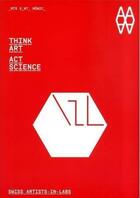 Couverture du livre « Think art - act science » de Actar aux éditions Actar