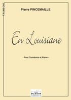 Couverture du livre « En louisiane pour trombone et clavier » de Pincemaille Pierre aux éditions Delatour