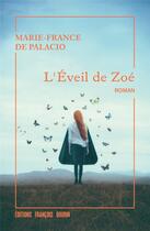 Couverture du livre « L'éveil de Zoé » de Marie-France De Palacio aux éditions Les Peregrines