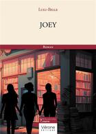 Couverture du livre « Joey » de Lulu-Belle aux éditions Verone