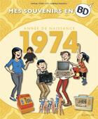 Couverture du livre « Mes souvenirs en BD Tome 35 : 1974 » de Sti et Samuel Otrey et Gabriele Bagnoli aux éditions Dupuis