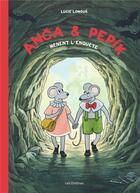 Couverture du livre « Anca et Pepik Tome 1 : Anca et Pepik mènent l'enquête » de Lucie Lomova aux éditions Dupuis