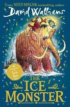 Couverture du livre « THE ICE MONSTER » de David Walliams aux éditions Harper Collins Uk