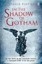 Couverture du livre « In the shadow of Gotham » de Stefanie Pintoff aux éditions Adult Pbs
