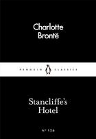 Couverture du livre « Stancliffe'S Hotel » de Charlotte Brontë aux éditions Adult Pbs