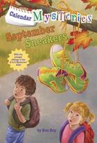 Couverture du livre « Calendar Mysteries #9: September Sneakers » de Roy Ron aux éditions Epagine