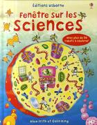 Couverture du livre « FENETRE SUR ; fenêtre sur les sciences » de Alex Frith aux éditions Usborne