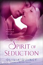 Couverture du livre « Spirit of Seduction » de Quincy Olivia aux éditions Penguin Group Us
