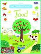 Couverture du livre « My first book about food » de Felicity Brooks aux éditions Usborne