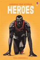 Couverture du livre « Heroes » de Paul Dowswell aux éditions Usborne