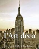 Couverture du livre « L'art déco » de Victoria Charles aux éditions Parkstone International