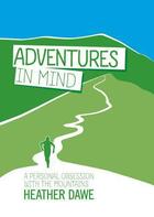 Couverture du livre « Adventures in Mind » de Powell Al aux éditions Vertebrate Publishing