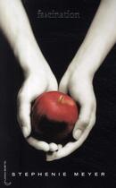 Couverture du livre « Twilight Tome 1 : fascination » de Stephenie Meyer aux éditions Hachette Black Moon