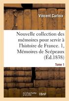 Couverture du livre « Nouvelle collection des memoires pour servir a l'histoire de france - memoires de la vie de francois » de Carloix aux éditions Hachette Bnf