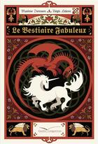 Couverture du livre « Le bestiaire fabuleux » de Maxime Derouen et Lejonc Regis aux éditions Gautier Languereau