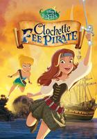 Couverture du livre « Clochette et la fée pirate » de Disney aux éditions Disney Hachette