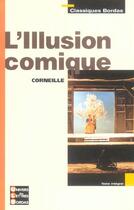 Couverture du livre « L'illusion comique » de Pierre Corneille aux éditions Bordas