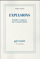 Couverture du livre « Expulsions ; brutalité et complexité dans l'économie globale » de Saskia Sassen aux éditions Gallimard