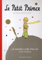 Couverture du livre « Le Petit Prince ; le grand livre pop-up » de Antoine De Saint-Exupery aux éditions Gallimard-jeunesse