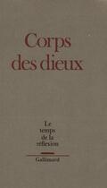 Couverture du livre « Le temps de la reflexion - corps des dieux » de  aux éditions Gallimard