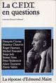 Couverture du livre « La c.f.d.t. en questions » de Vallin/Seideneck aux éditions Gallimard (patrimoine Numerise)