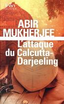 Couverture du livre « L'attaque du Calcutta-Darjeeling » de Abir Mukherjee aux éditions Folio