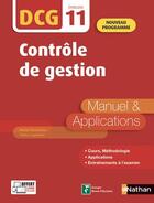 Couverture du livre « DCG ; épreuve 11 ; contrôle de gestion (édition 2019) » de Thierry Cuyaubere et Michel Coucoureux aux éditions Nathan