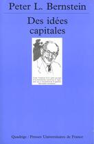 Couverture du livre « Idees capitales (des) » de Peter L. Bernstein aux éditions Puf