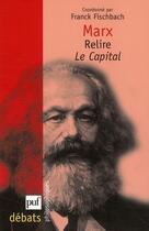 Couverture du livre « Marx ; relire le capital » de Franck Fischbach aux éditions Puf