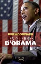 Couverture du livre « Les guerres d'Obama » de Bob Woodward aux éditions Denoel