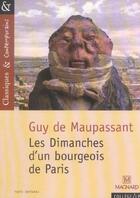 Couverture du livre « Les dimanches d'un bourgeois de paris » de Guy de Maupassant aux éditions Magnard