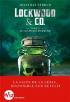 Couverture du livre « Lockwood & Co. Tome 2 : Le crâne qui murmure » de Jonathan Stroud aux éditions Albin Michel