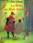 Couverture du livre « La belle au bois dormant » de Disney aux éditions Disney Hachette