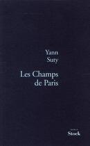 Couverture du livre « Les champs de Paris » de Yann Suty aux éditions Stock