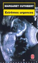 Couverture du livre « Extremes urgences » de Cuthbert-M aux éditions Le Livre De Poche