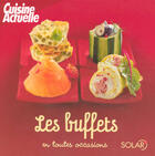 Couverture du livre « Buffets en toutes occasions » de Martine Lizambard aux éditions Solar