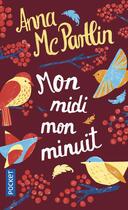 Couverture du livre « Mon midi mon minuit » de Anna Mcpartlin aux éditions Pocket