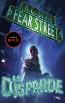 Couverture du livre « Fear street Tome 1 : la disparue » de R. L. Stine aux éditions Pocket Jeunesse