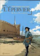 Couverture du livre « Les rendez-vous de l'Epervier : coffret vol.2 : Tomes 4 à 6 » de Patrice Pellerin aux éditions Soleil