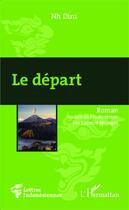 Couverture du livre « Le départ » de Nh. Dini aux éditions Editions L'harmattan