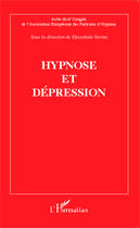 Couverture du livre « Hypnose et dépression » de Djayabala Varma aux éditions Editions L'harmattan