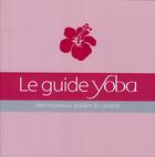 Couverture du livre « La méthode yoba des nouveaux plaisirs du couple » de Elodie Bruno aux éditions Scali