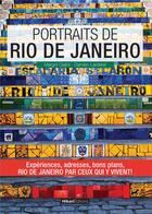 Couverture du livre « Portraits de Rio de Janeiro » de Margot Gallots et Damien Larderet aux éditions Hikari Editions