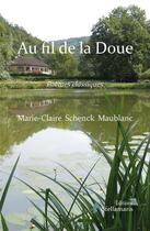 Couverture du livre « Au fil de la Doue » de Marie-Claire Schenck Maublanc aux éditions Stellamaris